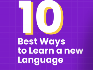 10 Best Ways to Learn a new Language